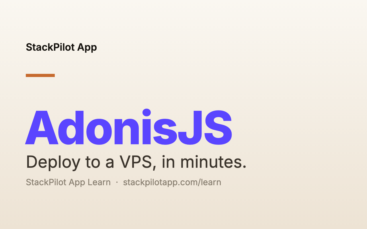 How to Deploy AdonisJS to a VPS (Starter Kits, PM2, Nginx and Free SSL)